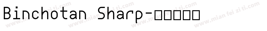 Binchotan Sharp字体转换